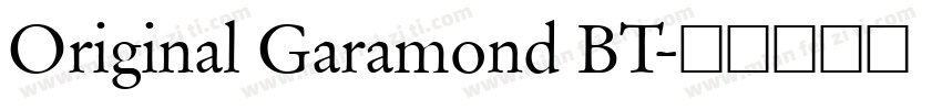 Original Garamond BT字体转换